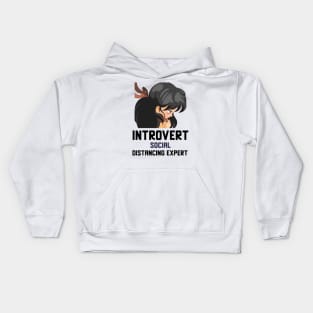 Introvert Social Distancing Expert Kids Hoodie